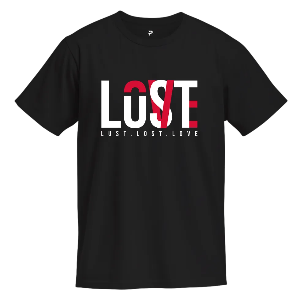 Lust-Lost-Love T-Shirt